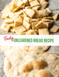 Pinterest graphic: Top image is a pile of communion bread cut into small squares. Bottom image is two pieces of unleavened bread. The two images are split in half horizontally by a white banner that reads the recipe name in green: Unleavened Bread Recipe.